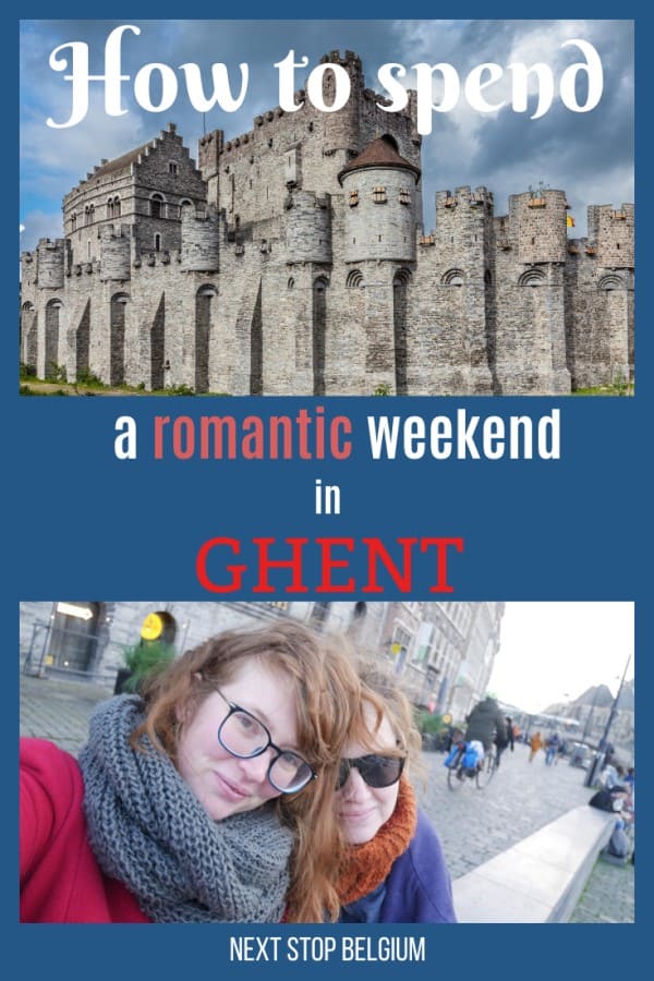 pinterest link to how to spend a romantic weekend in Ghent, Belgium