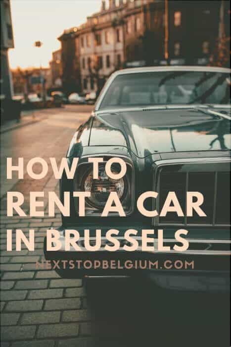 A car in the street with text How to Rent a Car in Brussels