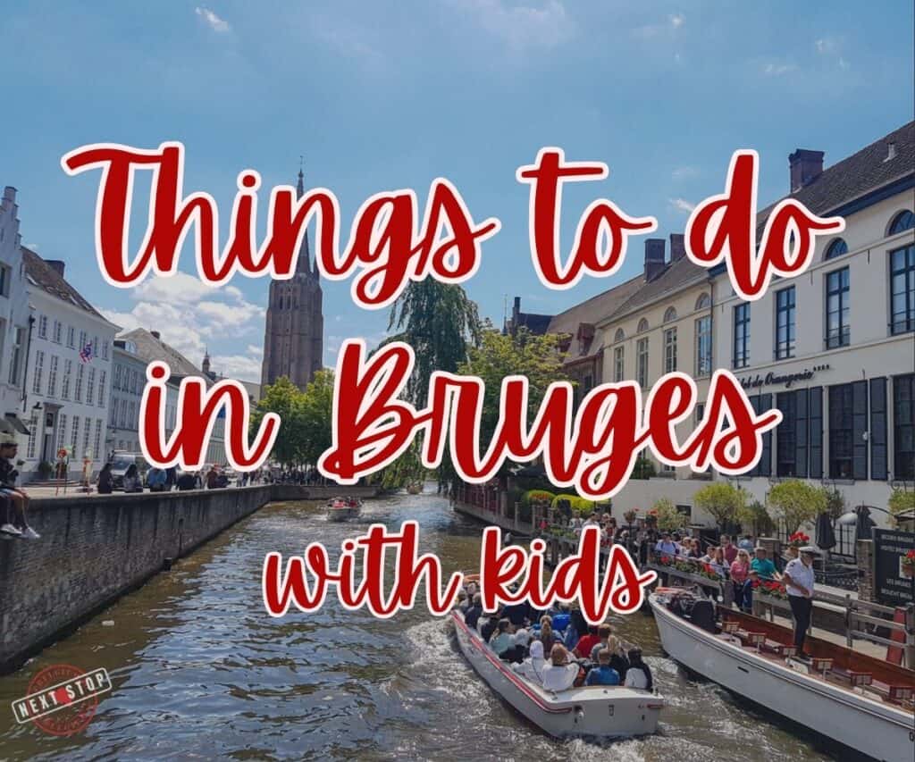 Shot from Bruges canals with overlaying text in burgundy "things to do in Bruges with kids".